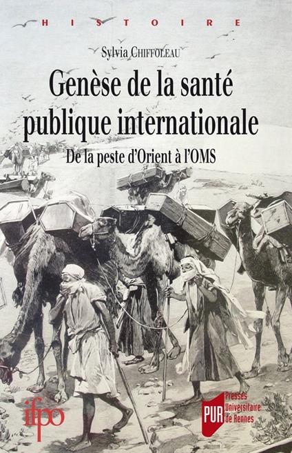 Genèse de la santé publique internationale