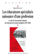 Les éducateurs spécialisés : naissance d'une profession