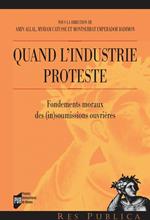 Quand l'industrie proteste