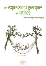 Le petit livre de - les expressions grecques et latines