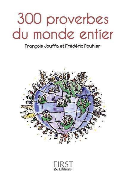 Le petit livre de - 300 proverbes du monde entier