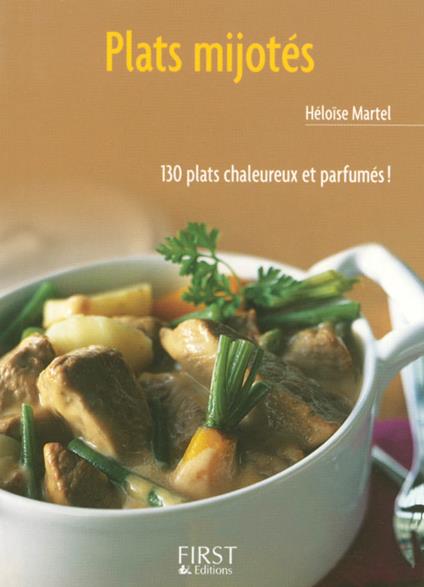 Le petit livre de - plats mijotés