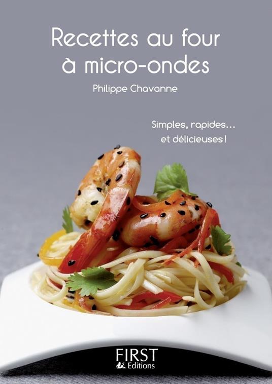 Le petit livre de - les recettes au four à micro-ondes