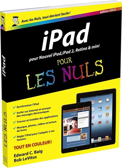 Ipad, éd. IOS 6 Pour les nuls