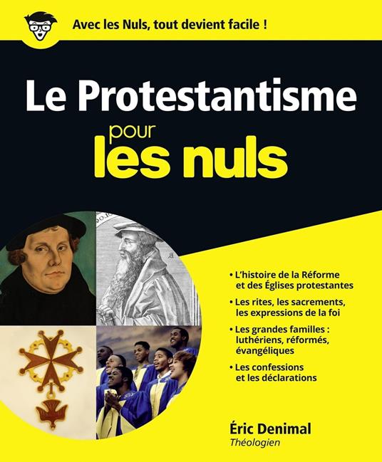 Le protestantisme pour les nuls