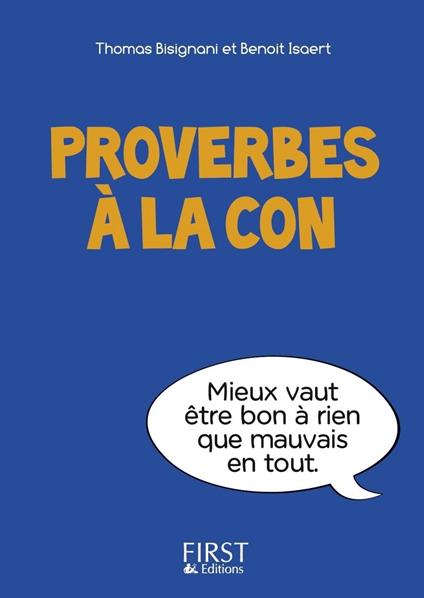 Le petit livre de - Proverbes à la con