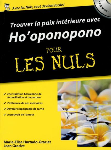 Trouver la paix intérieure avec Ho'ponopono Poche Pour les Nuls