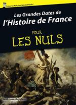 Les grandes dates de l'histoire de France Pour Les Nuls