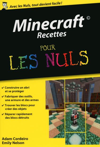 Minecraft Recettes Poche Pour les Nuls - Jesse Stay,Thomas Stay,Stéphane Bontemps,Jean-Paul Duplan - ebook