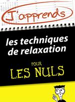 J'apprends les techniques de relaxation pour les Nuls