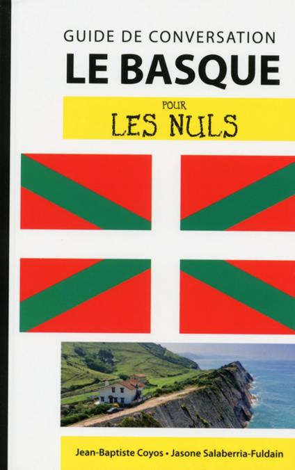 Le basque - Guide de conversation pour les Nuls, 2ème édition