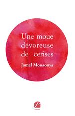 Une moue dévoreuse de cerises