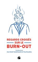 Regards croisés sur le burn-out