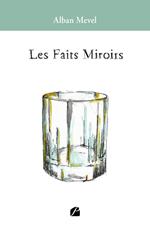 Les faits miroirs