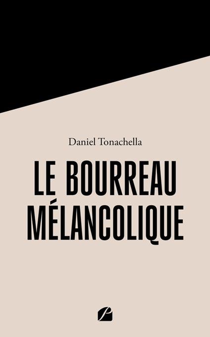 Le Bourreau mélancolique