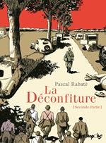 La Déconfiture : Seconde partie