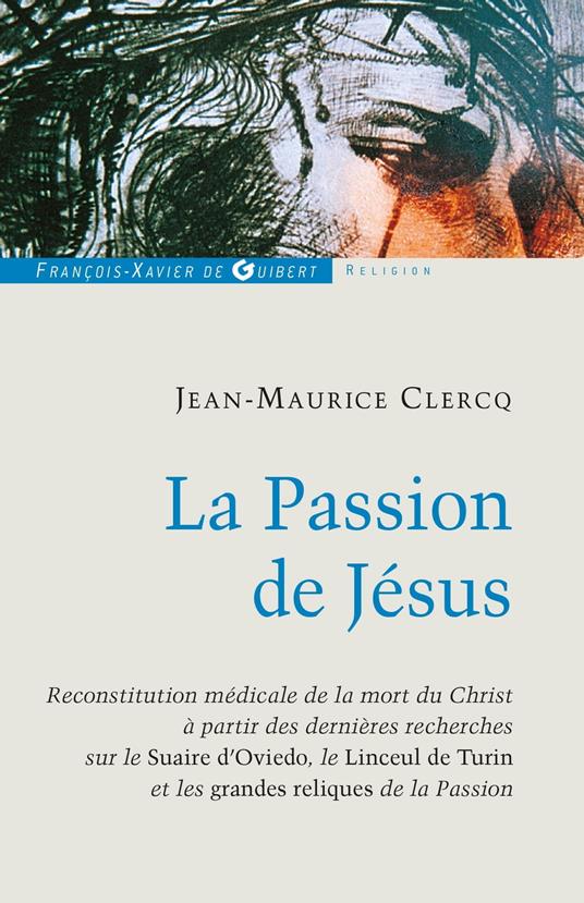 La Passion de Jésus