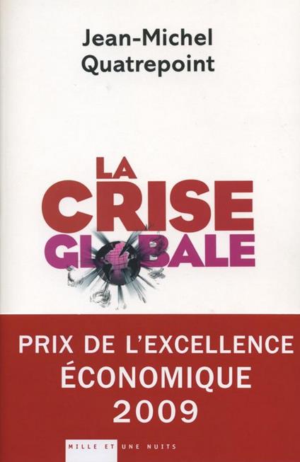 La Crise globale