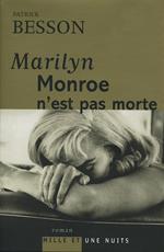 Marilyn Monroe n'est pas morte