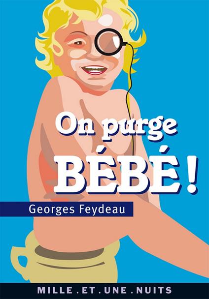 On purge bébé !