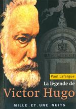 La Légende de Victor Hugo