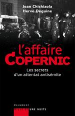 L'affaire Copernic. Les secrets d'un attentat antisémite