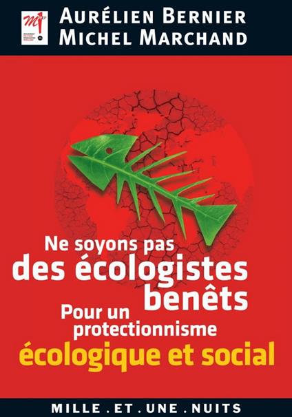 Ne soyons pas des écologistes benêts