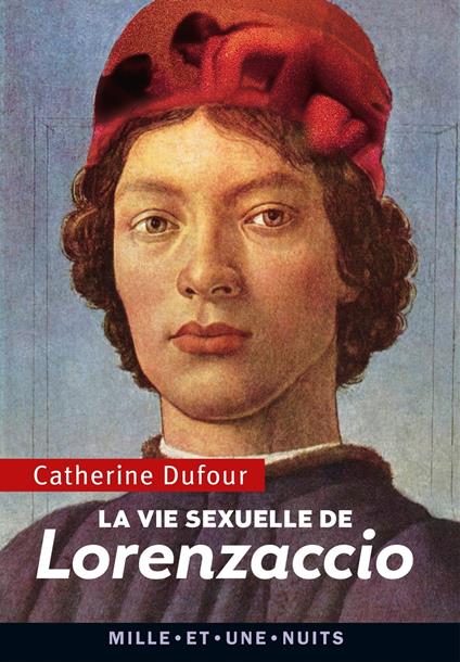 La Vie sexuelle de Lorenzaccio