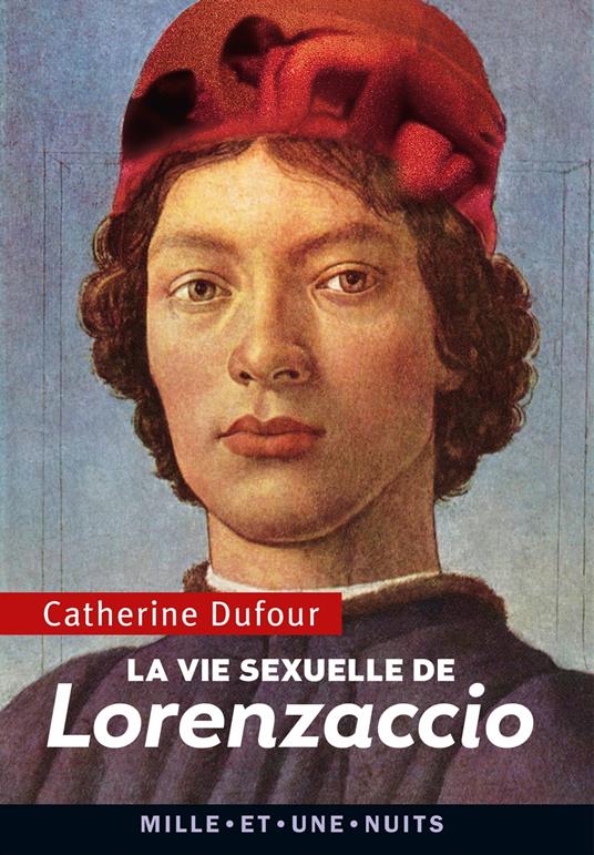 La Vie sexuelle de Lorenzaccio