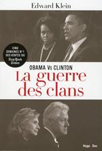 Obama vs Clinton La guerre des clans