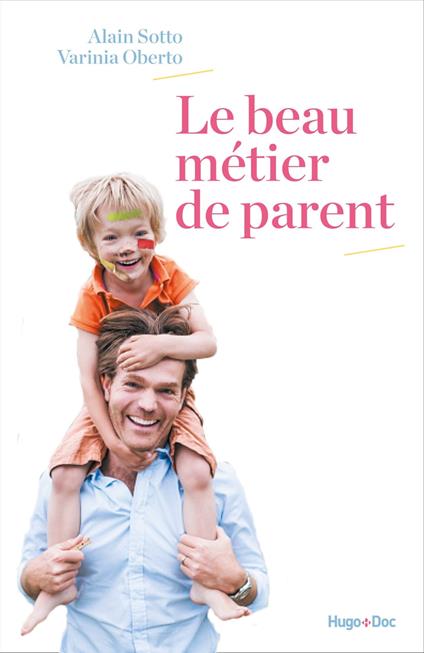 Le beau métier de parent