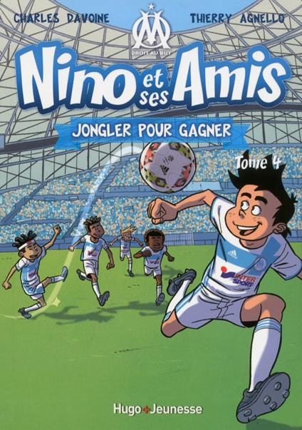 Nino et ses amis - Tome 04 - Thierry Agnello,Charles Davoine,Pedro j Colombo - ebook