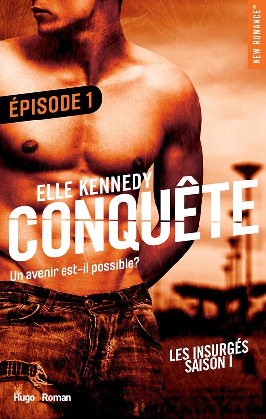 Conquête Les insurgés Episode 1 - saison 1