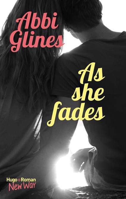 As she fades - Abbi Glines - ebook