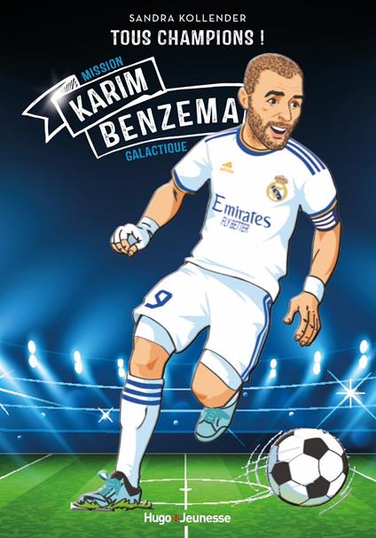 Karim Benzema - Tous champions - Fabrice Colin - ebook