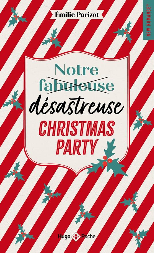 Notre fabuleuse désastreuse Christmas Party