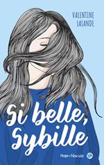 Si belle, Sybille