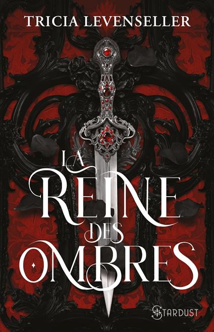 La reine des ombres - Tricia Levenseller - ebook