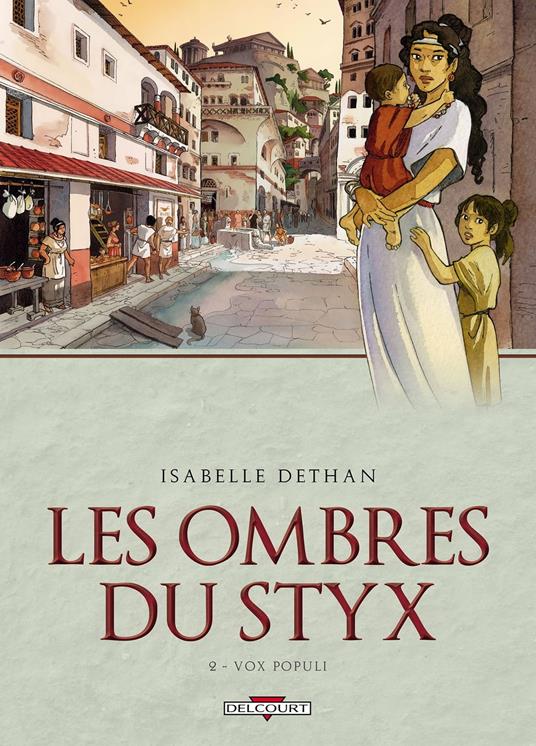 Les ombres du Styx T02