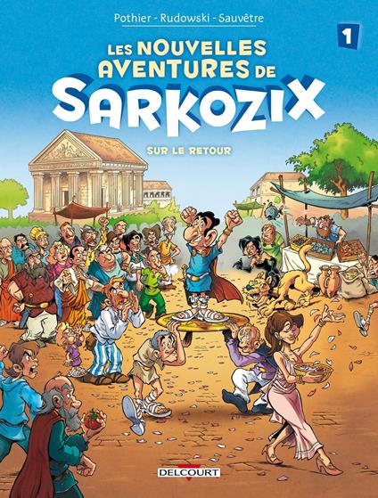 Les Nouvelles aventures de Sarkozix T01