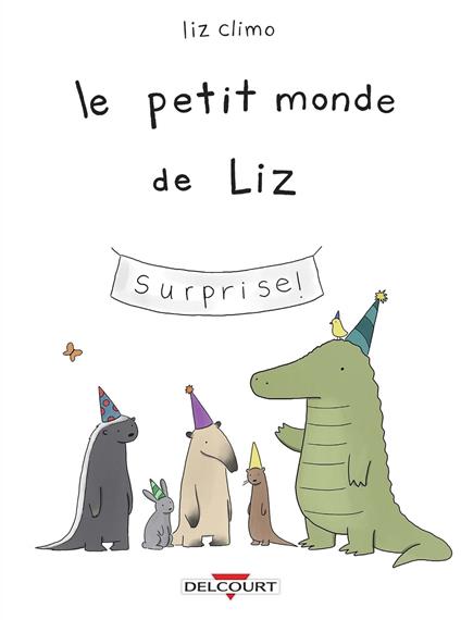 Le Petit Monde de Liz T01