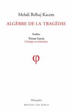 Algèbre de la Tragédie