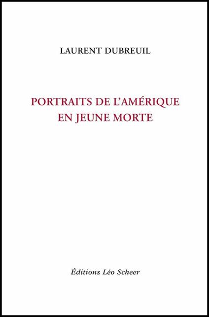 Portraits de l'Amérique en jeune morte