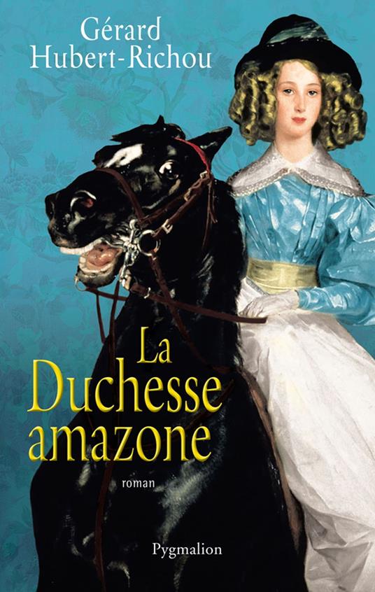 La Duchesse amazone