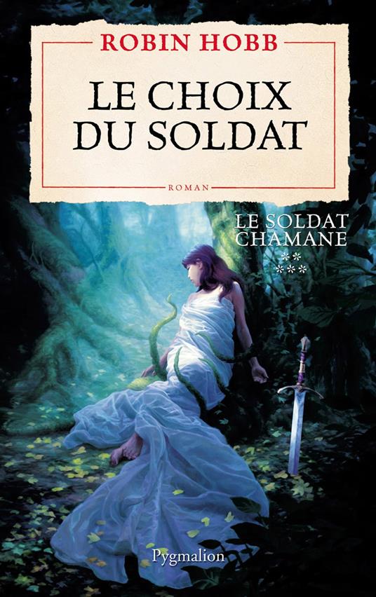 Le Soldat chamane (Tome 5) - Le choix du soldat