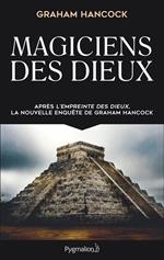 Magiciens des dieux