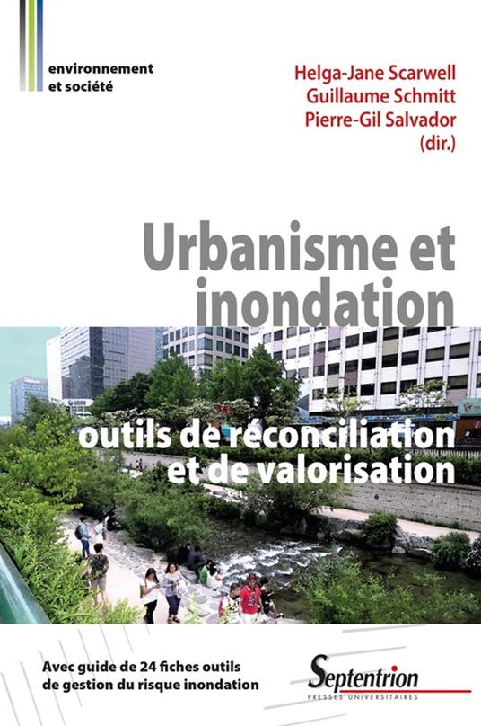 Urbanisme et inondation : outils de réconciliation et de valorisation