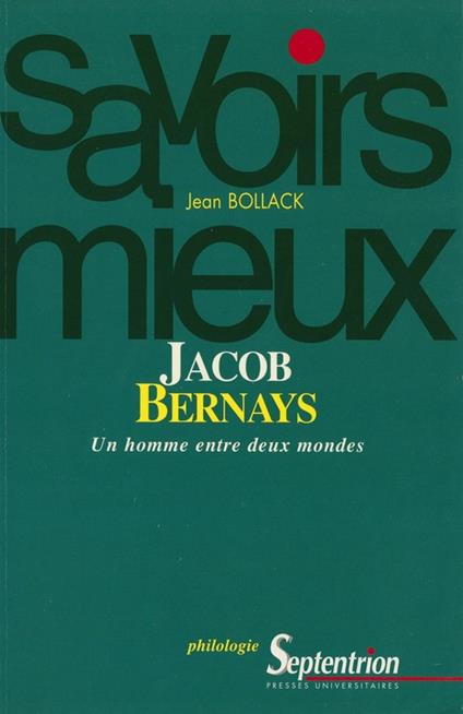 Jacob Bernays. Un homme entre deux mondes