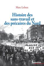 Histoire des sans-travail et des précaires du Nord