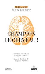 Champion le cerveau !